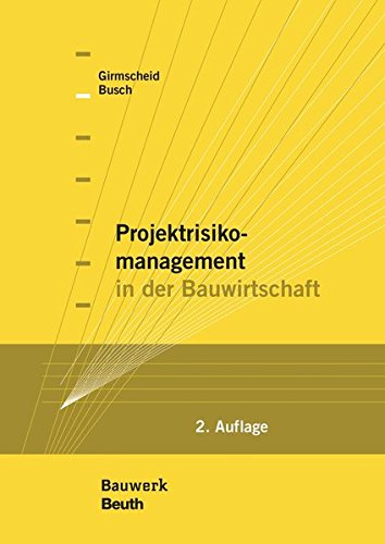 Projektrisikomanagement in der Bauwirtschaft (Bauwerk)