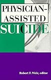 Physician-Assisted Suicide