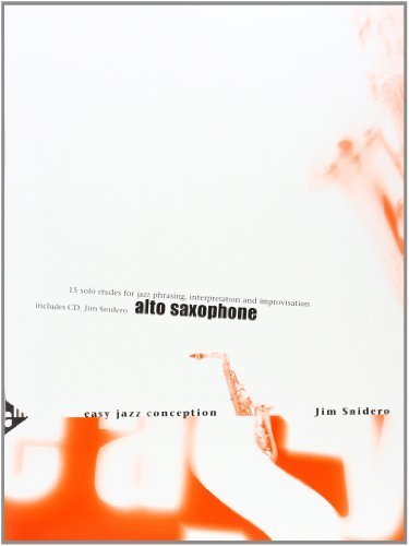 Easy Jazz Conception Alto Saxophone méthode pour corriger son phrasé jazz avec partitions
