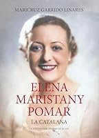 Elena Maristany Pomar. La catalana: La bondad con nombre de mujer (Spanish Edition) 8419979325 Book Cover