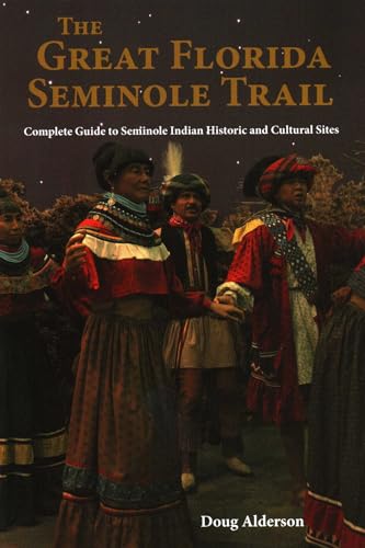The Great Florida Seminole Trail