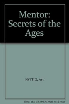 Hardcover Mentor: Secrets of the Ages Book