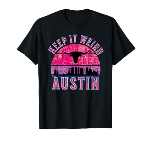 Keep It Weird Austin Vintage Austin,Texas T-Shirt