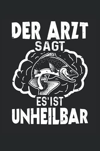 Angeln ist Unheilbar Notizbuch (liniert) Fischer Fischen Lustiges Angler