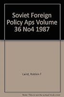 Soviet Foreign Policy. Proceedings of the Academy of Political Science. Volume 36, Number 4 B000PZD9H6 Book Cover