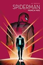 Spiderman 60 aniversario spiderman nunca más