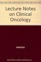 Lecture Notes on Clinical Oncology 0632006749 Book Cover