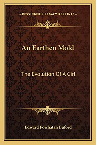 An Earthen Mold: The Evolution Of A Girl