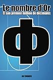  Le nombre d’or: Le premier million de chiffres du nombre d’or