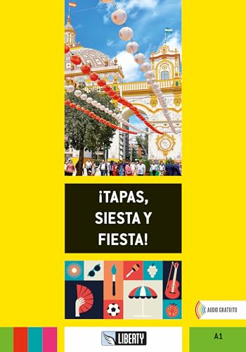 ¡Tapas, Siesta y Fiesta!