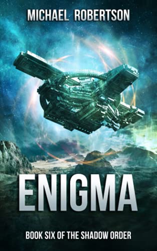 Enigma: A Space Opera: Book Six of The Shadow O... 1980504628 Book Cover