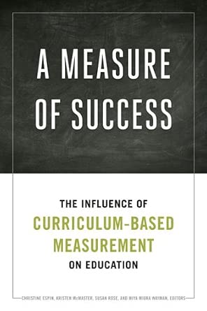 A Measure of Success: The Influence of Curriculum-Based Measurement on Education-Wow! eBook