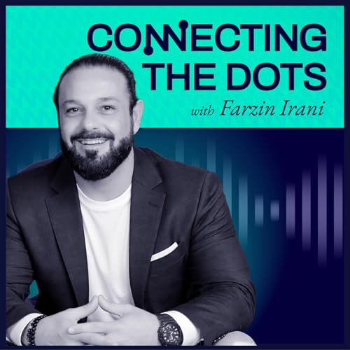 Connecting the Dots w/ Farzin Irani cover art