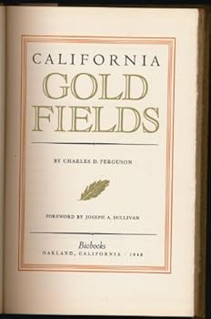 Hardcover California gold fields (California centennial edition) Book