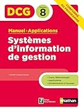  Systèmes d\'information de gestion - DCG Epreuve 8 - Manuel et applications (Epub 3RF) - 2020