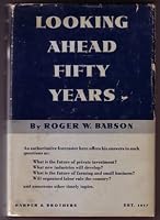 Looking Ahead Fifty Years B00KY6GH34 Book Cover