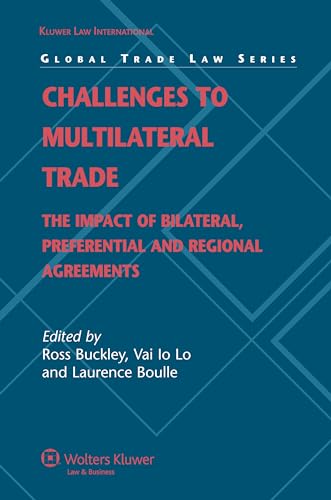 Challenges to Multilateral Trade (Global Trade Law, 14)