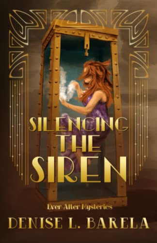 Silencing the Siren (By: Denise L. Barela)