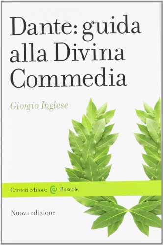  Dante: guida alla Divina Commedia. Nuova ediz.