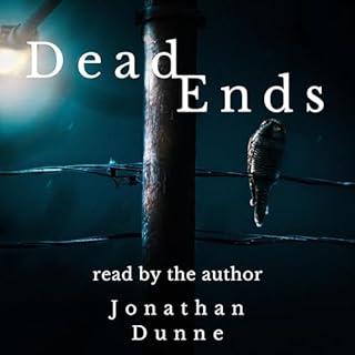 Dead Ends Audiolibro Por Jonathan Dunne arte de portada