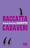 Raccattacadaveri (SUR) (Italian Edition)