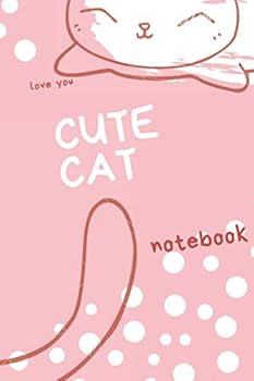 Cute Cat Journal- 2020 Weekly Planner : Funny Lined Notebook / Journal Gift, 100 Pages, 6?9, Soft Cover, Matte Finish