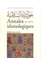 Annales Islamologiques 47: Dossier: Histoires de Famille 2724706528 Book Cover