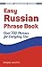 Easy Russian Phrase Book NEW EDITION: Over 700 Phrases for Everyday Use (Dover Language Guides Russian)