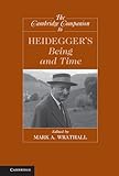 The Cambridge Companion to Heidegger's 'Being and Time' (Cambridge Companions to Philosophy)