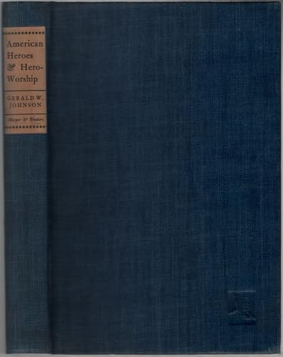 American heroes and hero-worship B0007E3F0G Book Cover