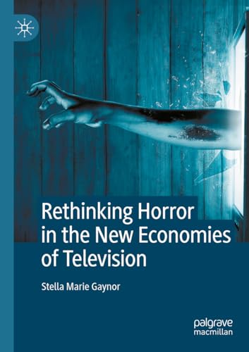 Preisvergleich Produktbild Rethinking Horror in the New Economies of Television