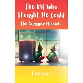 The Elf Who Thought He Could Audiolibro Por T S Rivers arte de portada