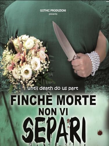 Finchè morte non vi separi
