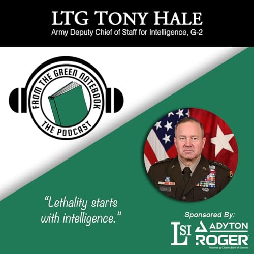 Making the Call: Military Intelligence, Judgment, and Command with Lieutenant General Tony Hale