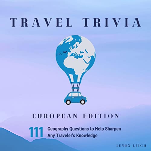 Travel Trivia: European Edition by Lenox Leigh episode artwork