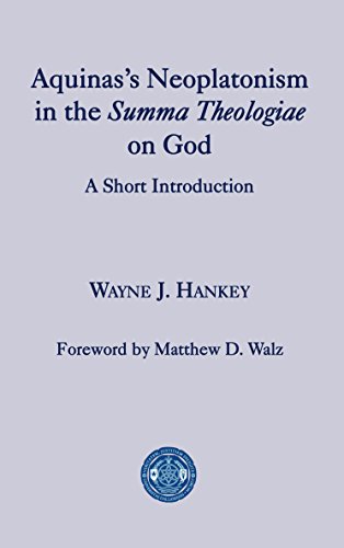 Aquinass Neoplatonism in the Summa Theologiae on God: A Short Introduction