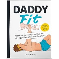 DaddyFit: Workout for strong daddies and strong father-child relationships | For and with kids up to 3 years 3000535640 Book Cover