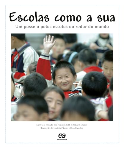 Escolas como a sua: Um passeio pelas escolas ao redor do mundo