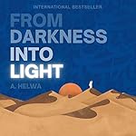 Cover of From Darkness Into Light