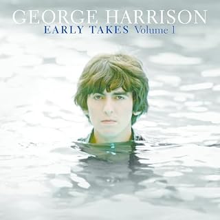 Early Takes, Volume 1 - Les Beatles, Paul McCartney, John Lennon, RIngo Starr, George Harrison