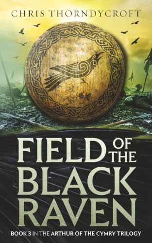 Field of the Black Raven (Arthur of the Cymry)