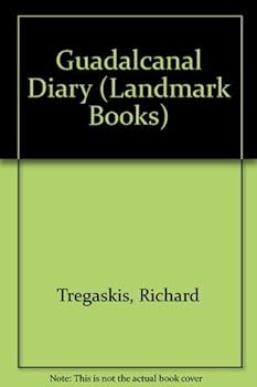 Paperback GUADALCANAL DIARY (Landmark Books) by Richard Tregaskis (1984-02-12) Book