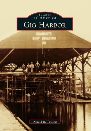 Gig Harbor (Images of America)