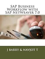 SAP Business Workflow with SAP Netweaver 7.0 1514851326 Book Cover