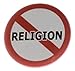 A&T Designs Unisex - Anti Religion - Red Slash 1.25