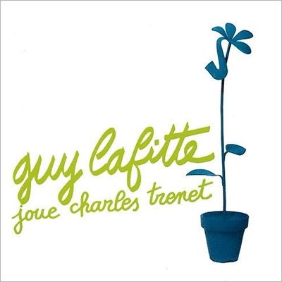Joue Charles Trenet [Audio CD] Lafitte, Guy