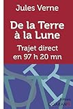  De la Terre à la Lune: Trajet direct en 97 heures 20 minutes