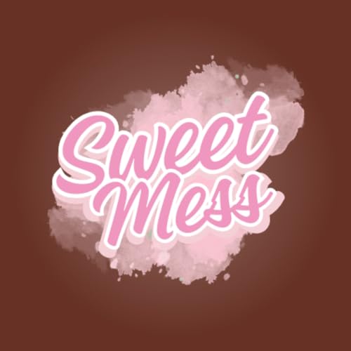 Sweet Mess cover art