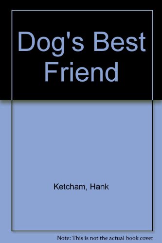 Dennis the Menace--Dog's Best Friend 0449128016 Book Cover
