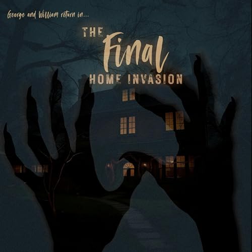 The Final Home Invasion